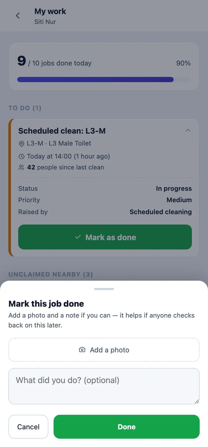 The Mark this job done sheet on a phone, over Siti's L3-M job: Add a photo and a note if you can — it helps if anyone checks back on this later. An Add a photo button, a note box saying What did you do? (optional), and Cancel and Done buttons.