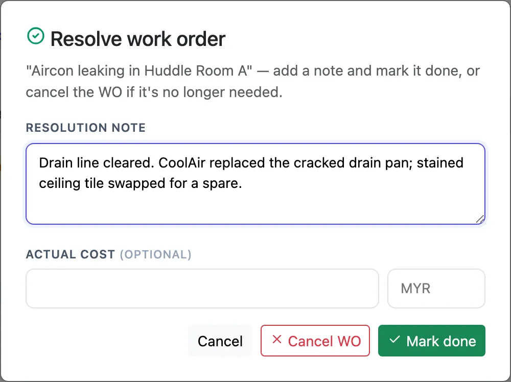 The Resolve work order window for the aircon job: a resolution note, an optional actual cost in MYR, and Cancel, Cancel WO and Mark done buttons.